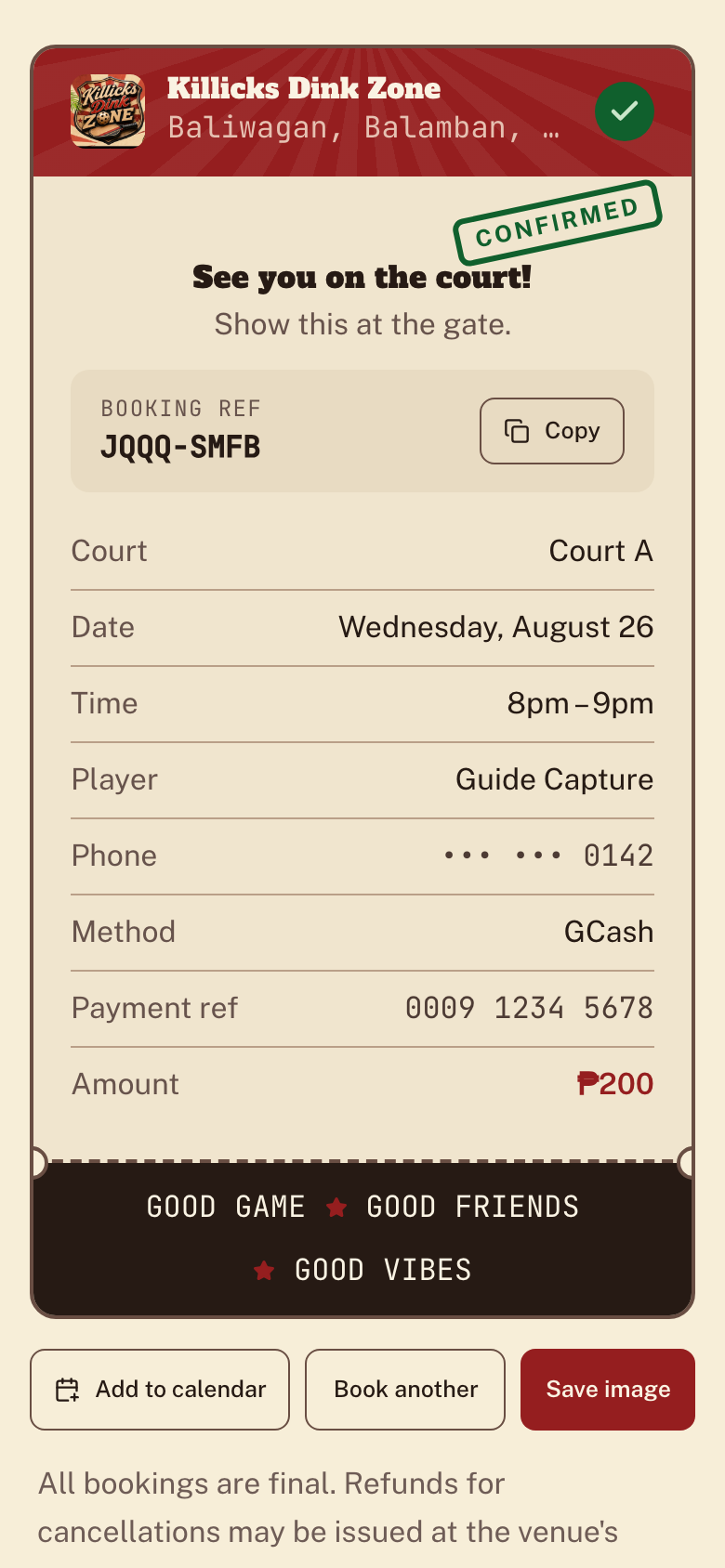 Ticket stamped Confirmed showing court, date, time and booking reference